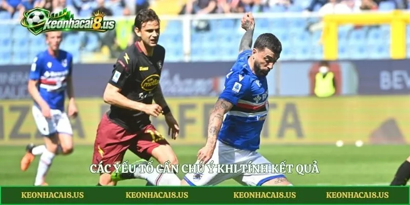 Các yếu tố cần chú ý khi tính kết quả